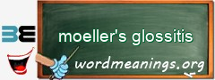 WordMeaning blackboard for moeller's glossitis